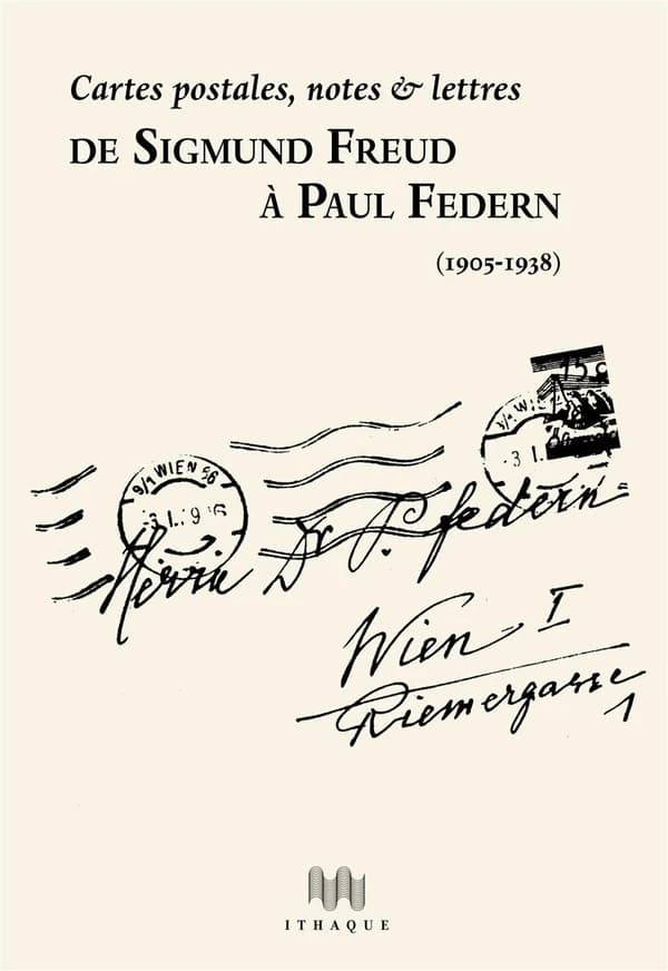 Cartes postales, notes & lettres de Sigmund Freud à Paul Federn, 1905-1938