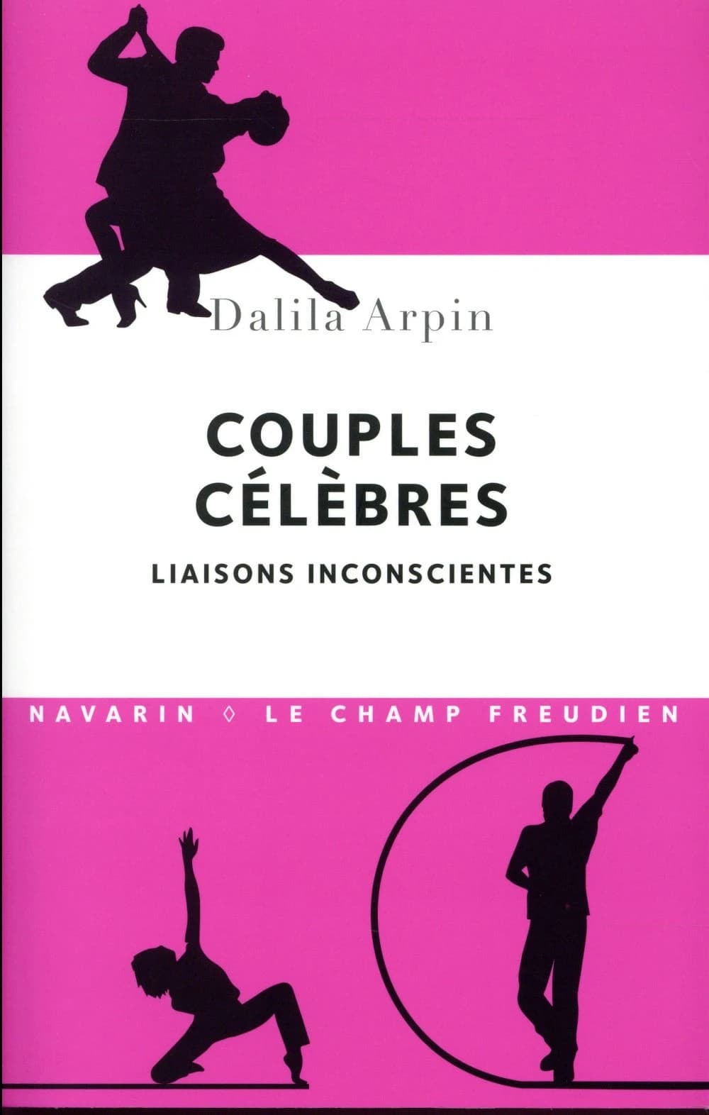 Couples célèbres : liaisons inconscientes