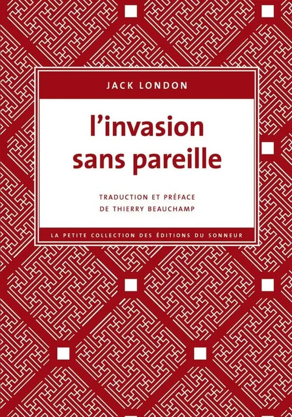 L'invasion sans pareille
