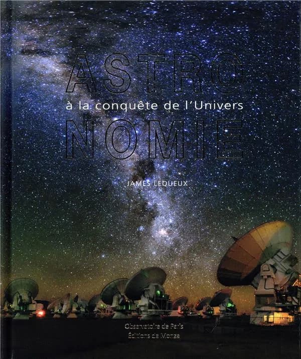 Astronomie : à la conquête de l'Univers