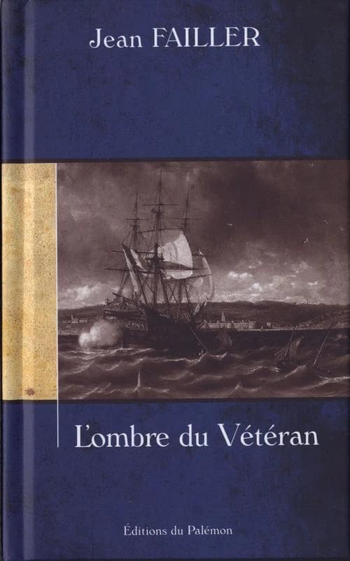L'ombre du "Vétéran"