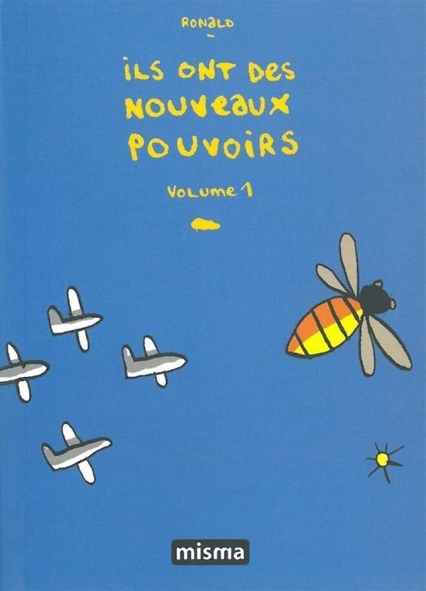 Ils ont des nouveaux pouvoirs. Volume 1