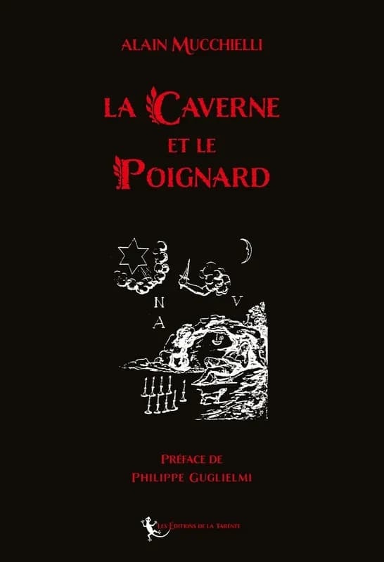 La caverne et le poignard : la symbolique du Rite français moderne, alchimie du premier ordre