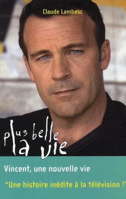 Vincent, une nouvelle vie