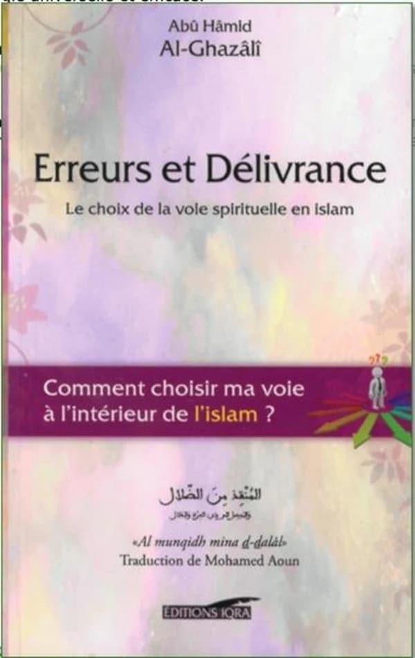 Erreurs et délivrance : le choix de la voie spirituelle en islam
