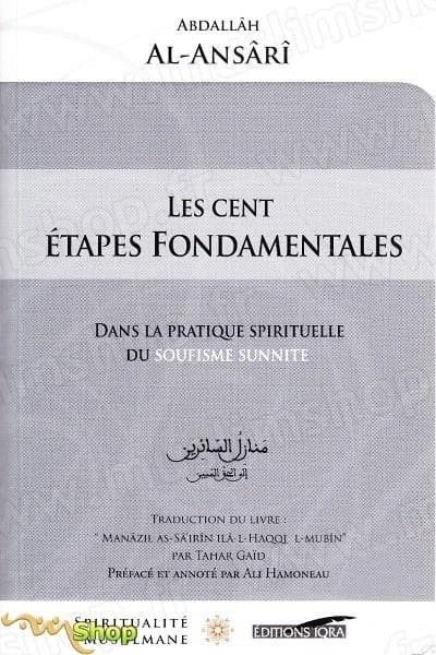 Les cent étapes fondamentales : dans la pratique spirituelle de l'islam soufi