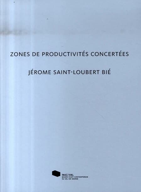 Zones de productivités concertées, Jérôme Saint-Loubert Bié