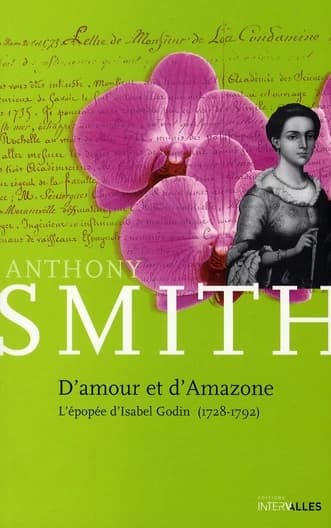 D'amour et d'Amazone : l'épopée d'Isabela Godin
