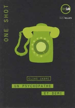 Un psychopathe et demi