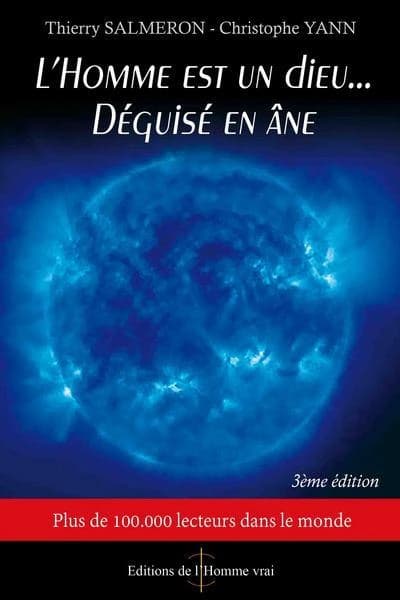 L'homme est un dieu déguisé en âne (3e édition)