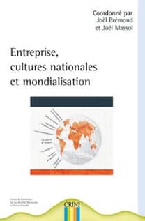 Entreprise, cultures nationales et mondialisation : actes du Colloque international et interdisciplinaire, tenu à Nantes, les 6 et 7 décembre 2007
