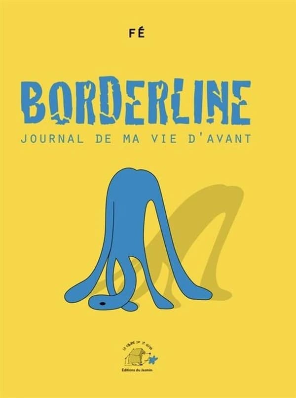 Borderline : journal de ma vie d'avant