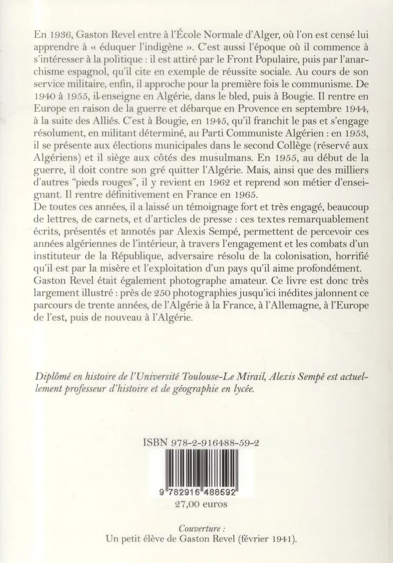 Un instituteur communiste en Algérie : l'engagement et le combat, 1936-1965 : carnets, correspondance et photographies de Gaston Revel
