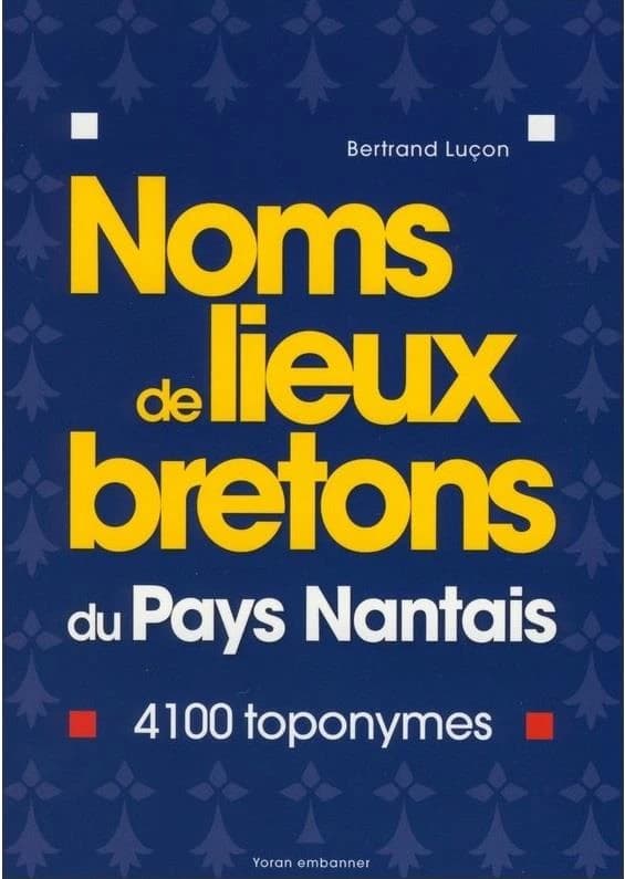 Noms de lieux bretons du pays nantais