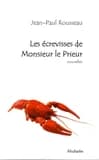 Les écrevisses de monsieur Le Prieur : nouvelles