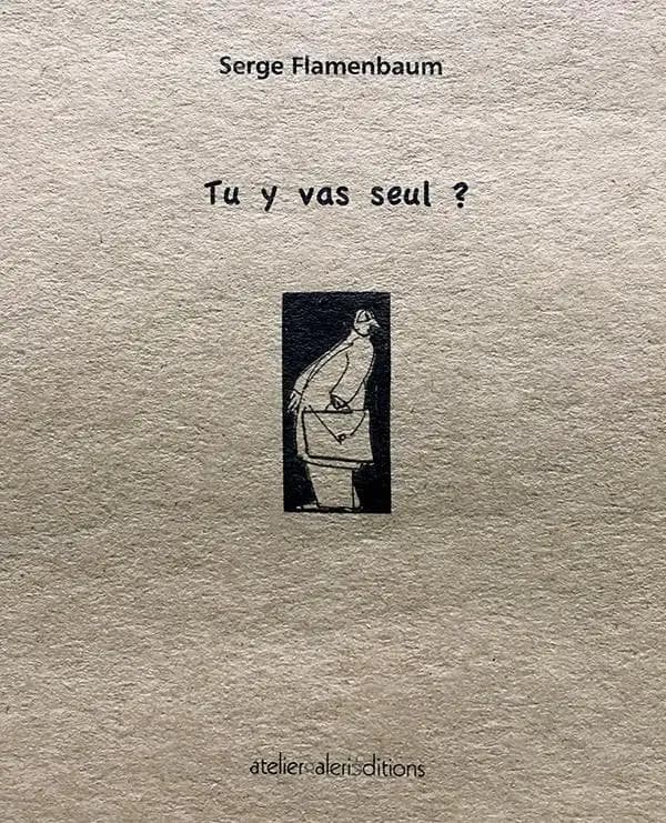 Tu y va seul ?