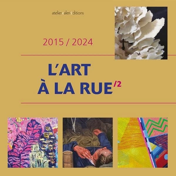 L'art à la rue. 2, 2015-2024