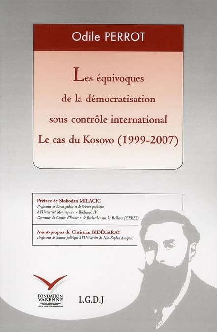 Les équivoques de la démocratisation sous contrôle international : le cas du Kosovo, 1999-2007