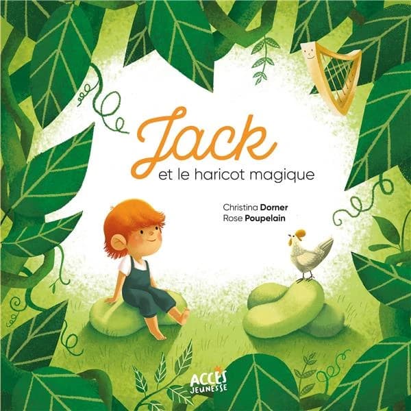 Jack et le haricot magique : d'après un conte populaire anglais (2e éd.) Christina Dorner, Rose Poupelain