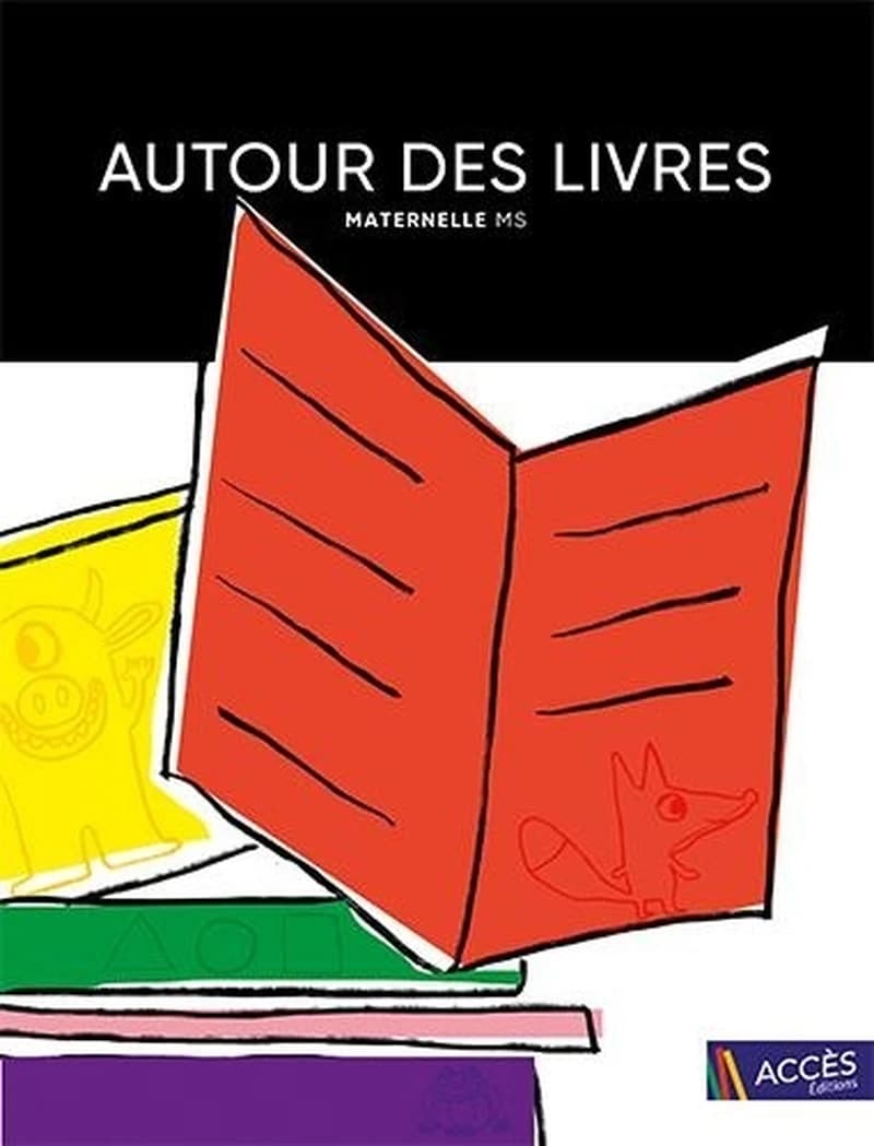Autour des livres : maternelle MS : 16 exploitations de livres de jeunesse menant à des projets pluridisciplinaires