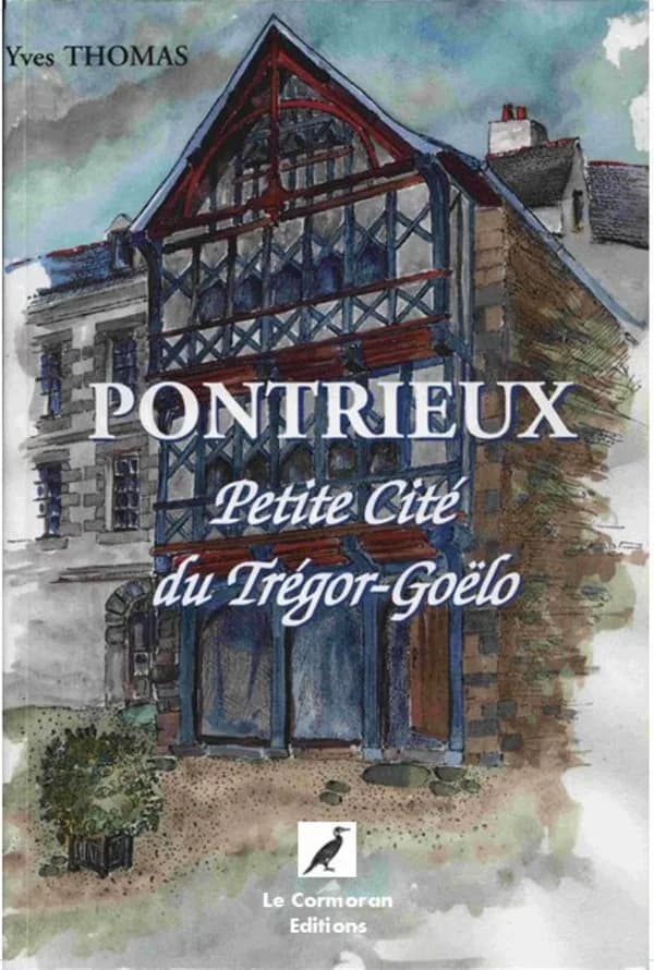 Pontrieux : petite cité du Trégor-Goëlo