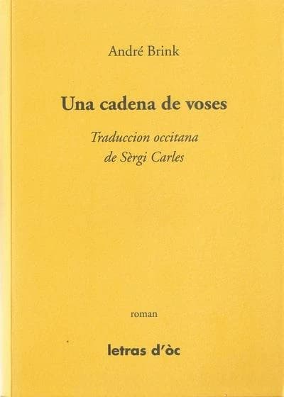 Una cadena de voses : roman