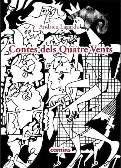 Contes dels Quatre Vents : contes classiques adaptés en occitan (nouvelle éd.) [par] Andrieu Lagarda ; illustrations de Jacques Fauché