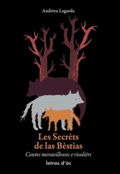 Les secrèts de las bèstias : contes populars occitans