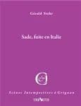Sade, fuite en Italie