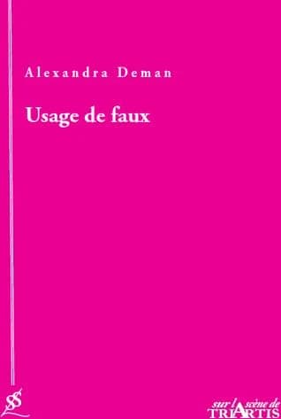 Usage de faux