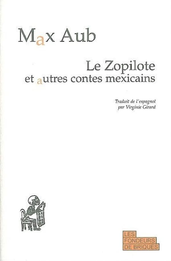 Le zopilote et autres contes mexicains
