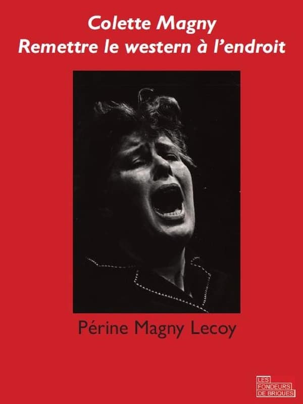 Colette Magny : remettre le western à l'endroit