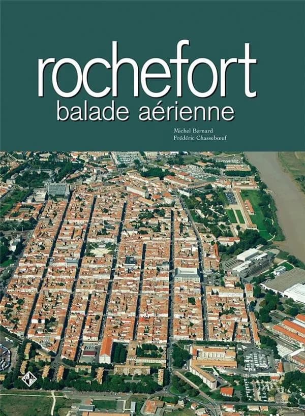 Rochefort, balade aérienne