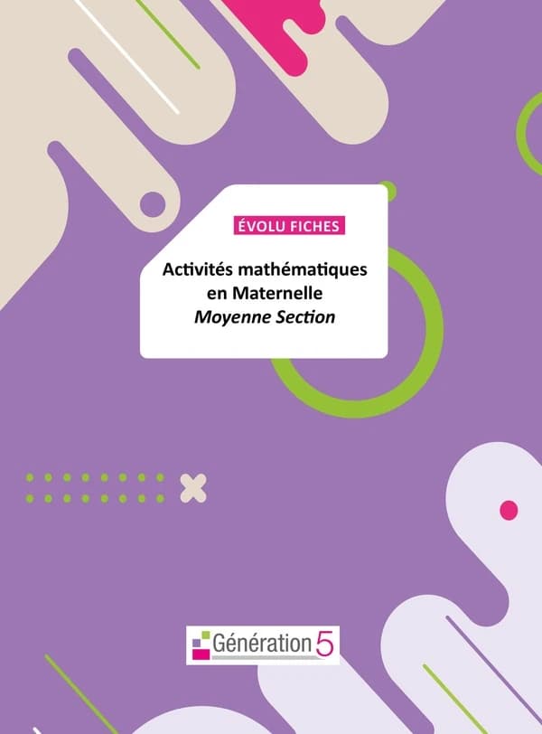 Evolu Fiches : Mathématiques maternelle MS (fichier papier + cédérom)