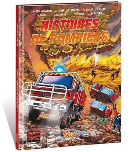 Histoires de pompiers. Tome 2