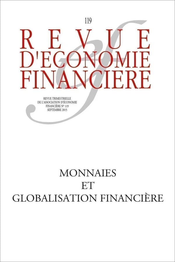 Monnaies et globalisation financière : Volatilité ou stabilité ?