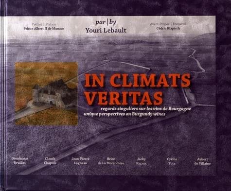 In climats veritas : regards singuliers sur les vins de Bourgogne