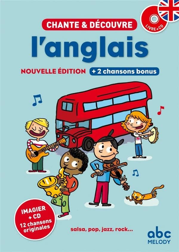 Chante et découvre l'anglais : salsa, pop, reggae, jazz, rock... (Nouvelle édition) Stéphane Husar
