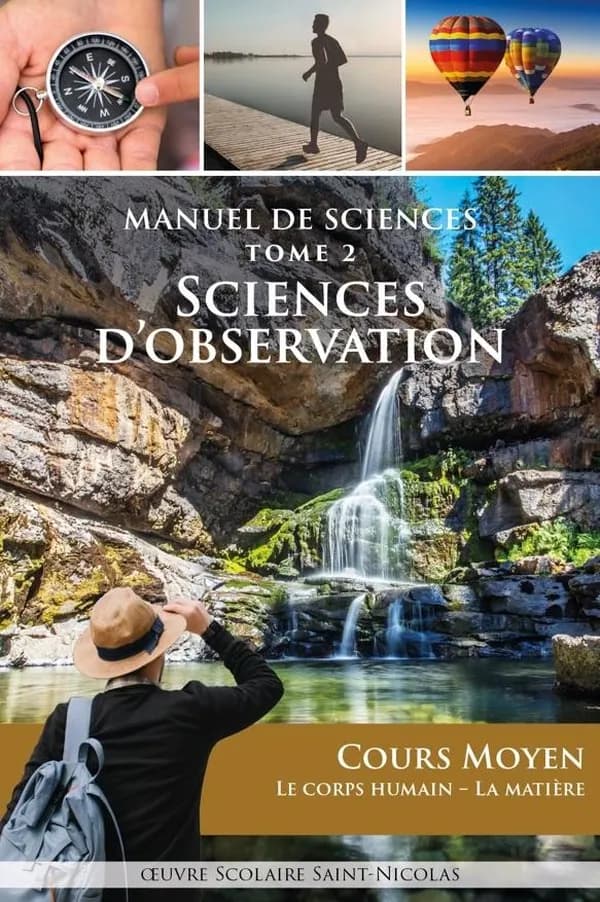 Sciences d'observation : le corps humain, la matière