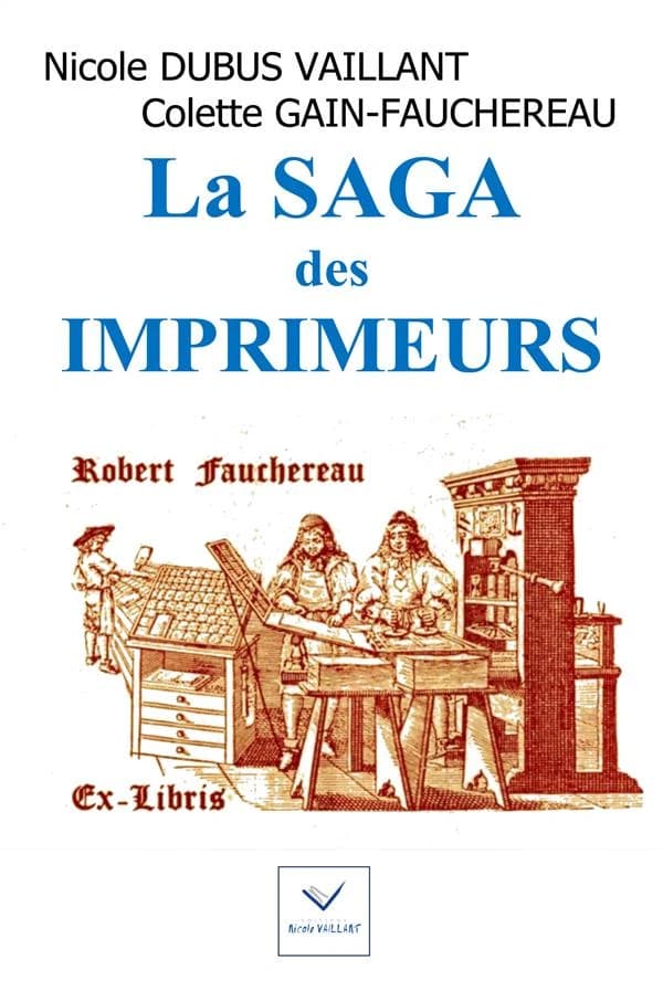 La saga des imprimeurs. Livre 1