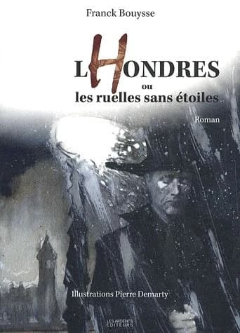 Lhondres ou Les ruelles sans étoiles : roman