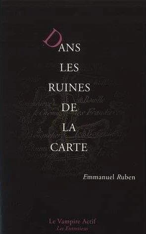 Dans les ruines de la carte : peinture, littérature et géographie de l'âge classique à l'ère du numérique