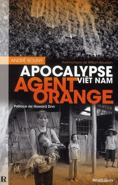 Agent Orange : apocalypse Viêt Nam