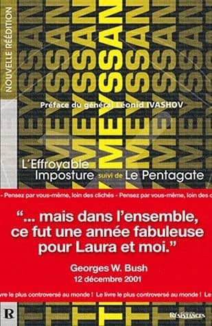 L'effroyable imposture ; suivi de Le Pentagate (Nouvelle rééd.) Thierry Meyssan ; [préface du général Léonid Ivashov]