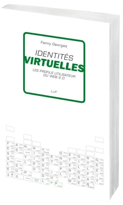 Identités virtuelles : les profils utilisateur du Web 2.0