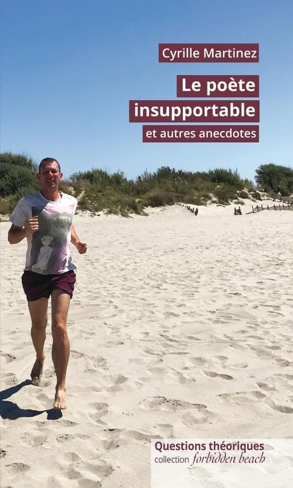 Le poète insupportable : et autres anecdotes