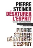 Désaturer l'esprit : usages du pragmatisme
