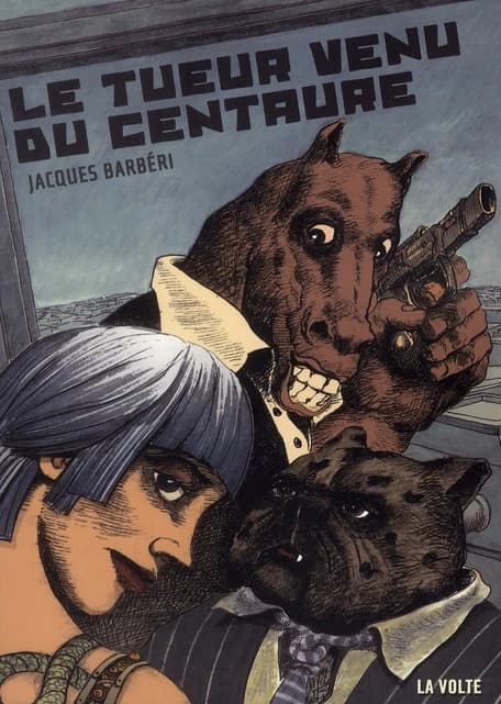 Le tueur venu du Centaure : roman
