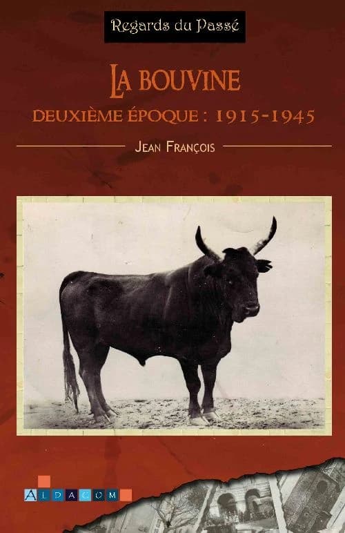 La bouvine. Deuxième époque, 1915-1945