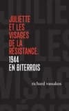 Juliette et les visages de la Résistance : 1944 en Biterrois : essai
